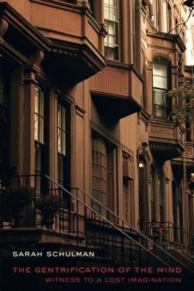The Gentrification of the Mind