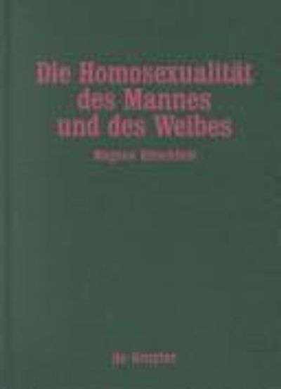 Die Homosexualität des Mannes und des Weibes