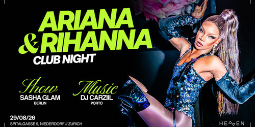 Ariana Grande & Rihanna Club Night