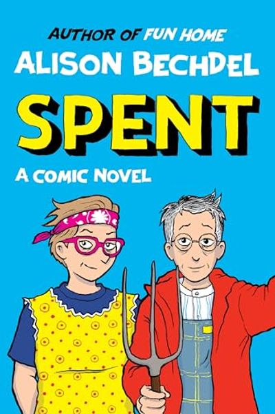 Spent: A Comic Novel