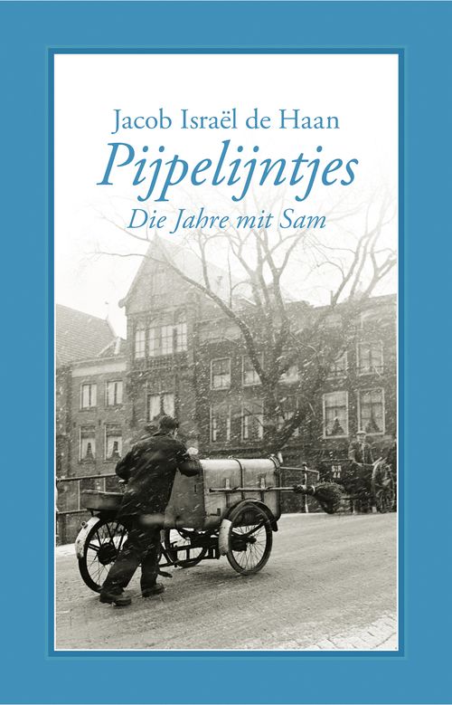 Pijpelijntjes: Die Jahre mit Sam