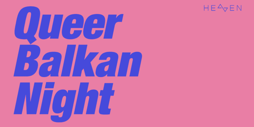 Queer Balkan Night