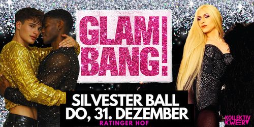 GLAM BANG! Silvester Ball