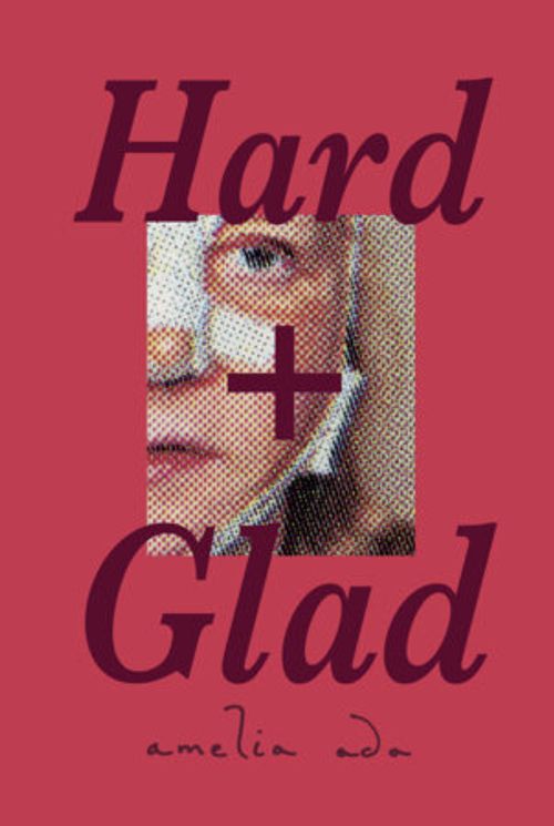Hard and Glad