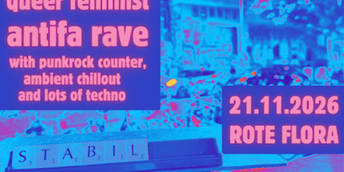 Stabil auf allen Ebenen – queer feminist antifa rave